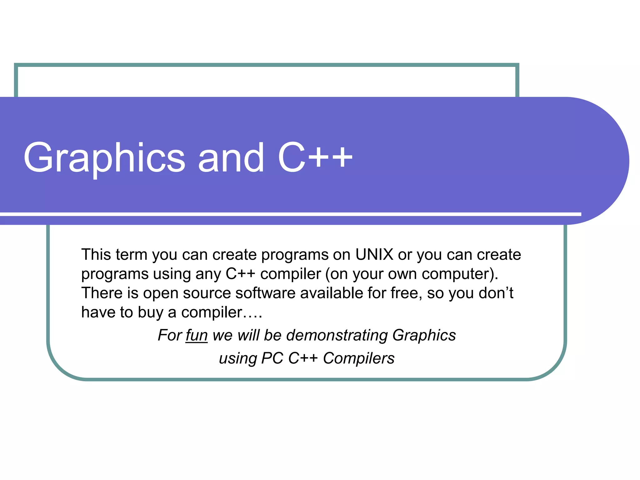 C++ Graphics with Dev C++ IDE | PPT
