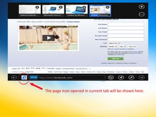 The page Icon opened in current tab will be shown here.
 