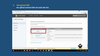 1. Download SDK
the official android SDK site looks like this
 