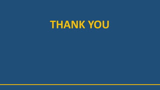 THANK YOU
 