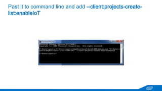 Galileo - Right click 4_cpp_onboard_led 
Ref.: https://software.intel.com/en-us/node/519969 
 