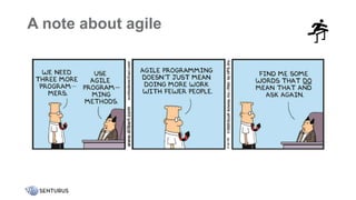 A note about agile
 