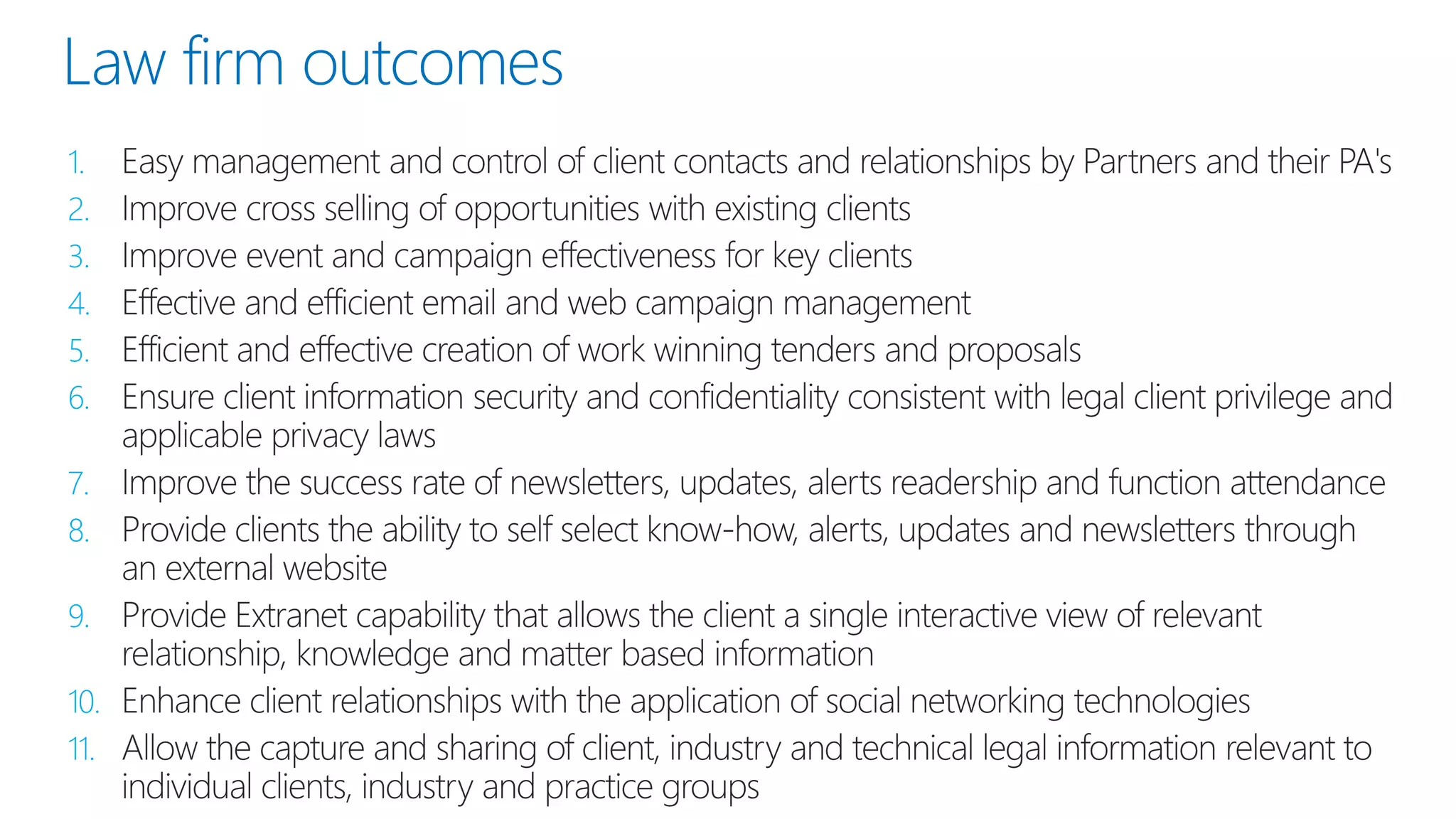 Law firm outcomes
1.
2.
3.
4.
5.
6.
7.
8.
9.
10.
11.
 