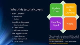 Getting started with MonoGame using 2D | PPTX