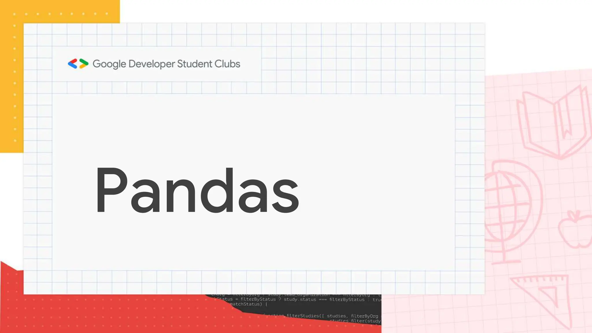 Pandas
 