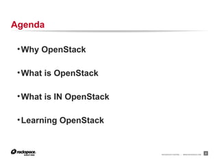 2

Why OpenStack?

 