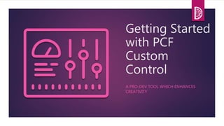[Portland 365Sat] PCF Custom Controls | PPT