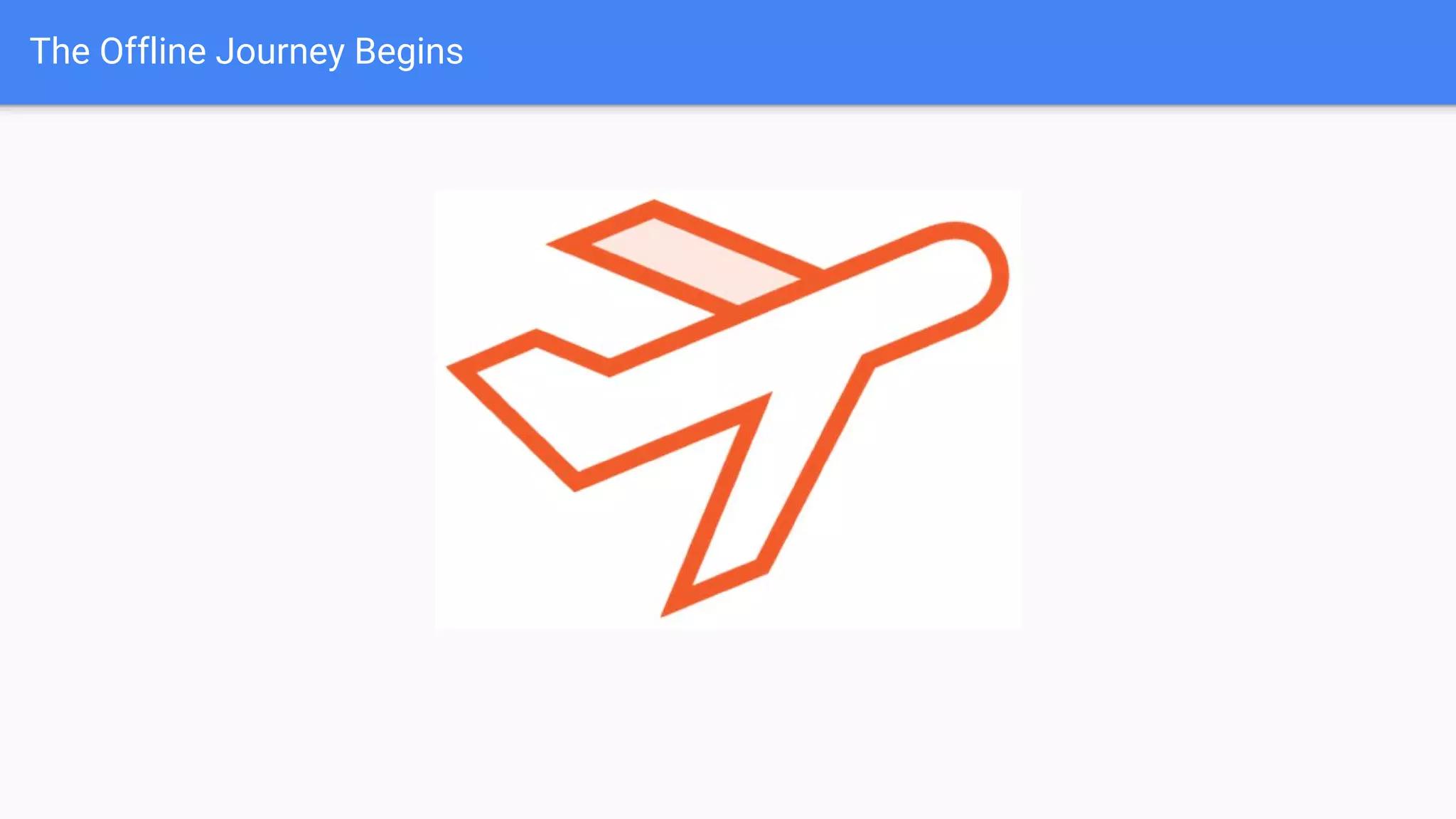 The Offline Journey Begins
 