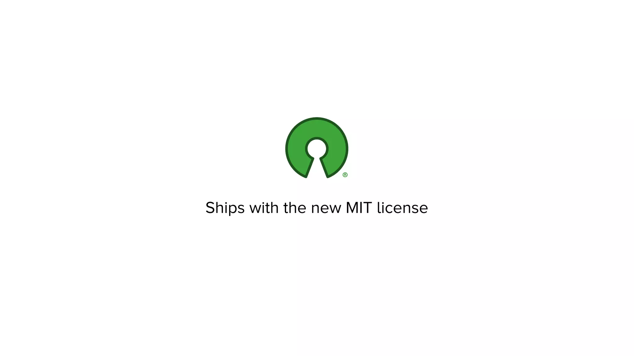 Ships with the new MIT license
 