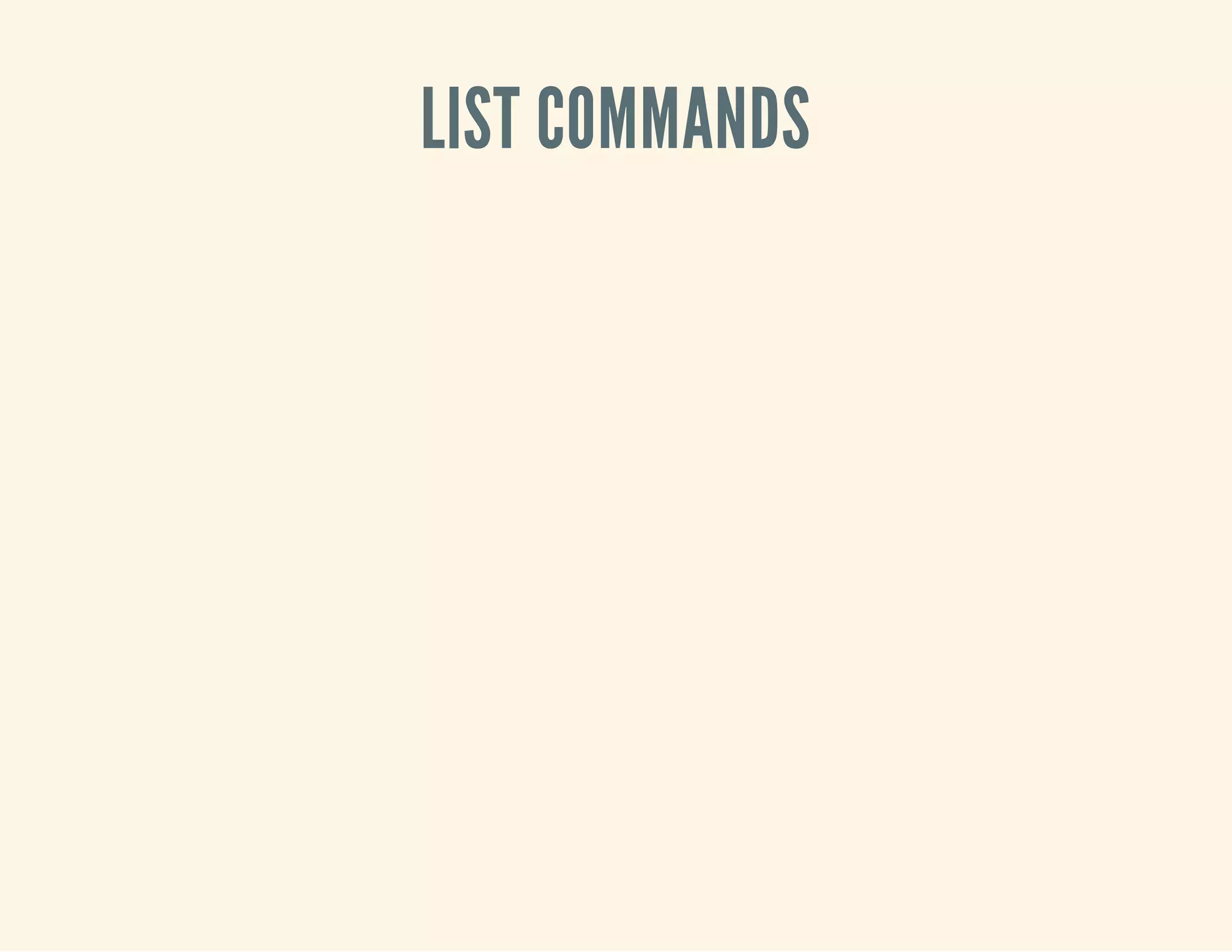 LIST COMMANDS
 