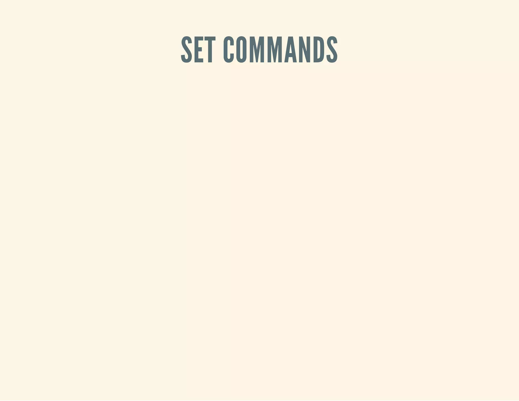 SET COMMANDS
 