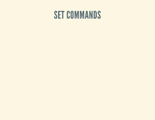 SET COMMANDS
 