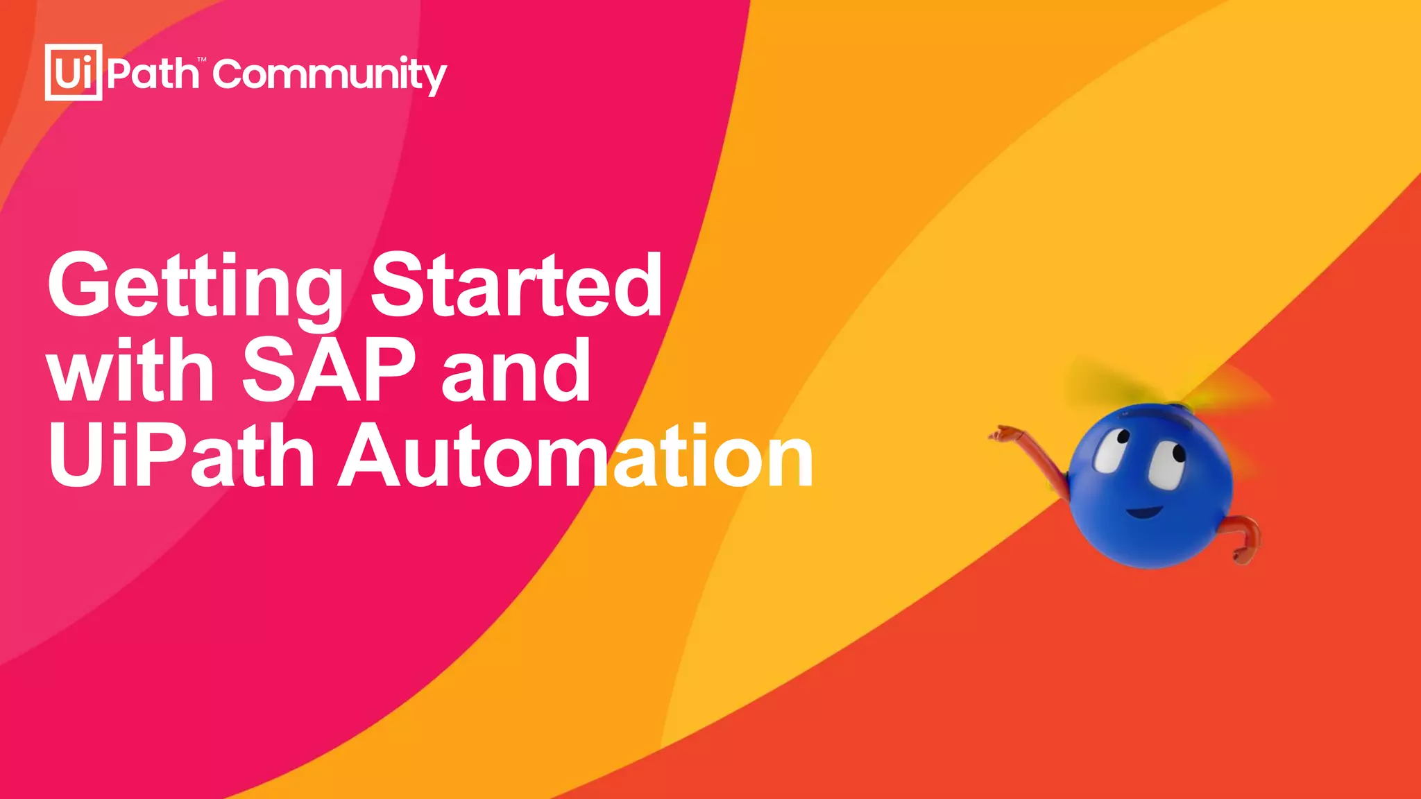 Getting Started with SAP and UiPath Automation | PPT
