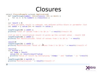 Closures




           24
 