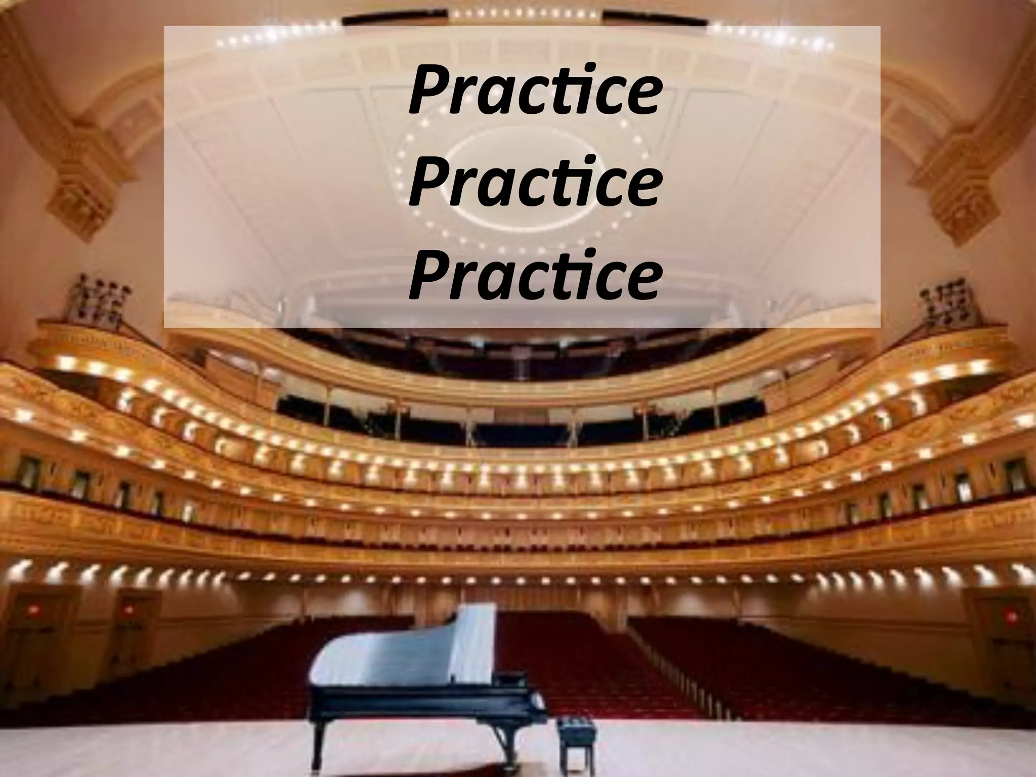 Prac%ce	
  
Prac%ce	
  
Prac%ce	
  

 