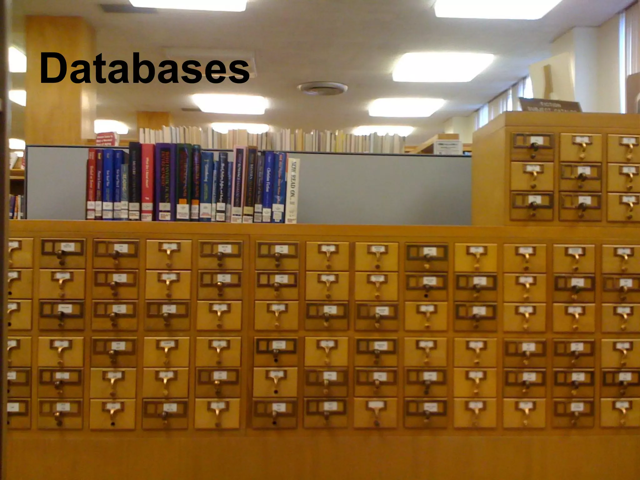 Databases

 