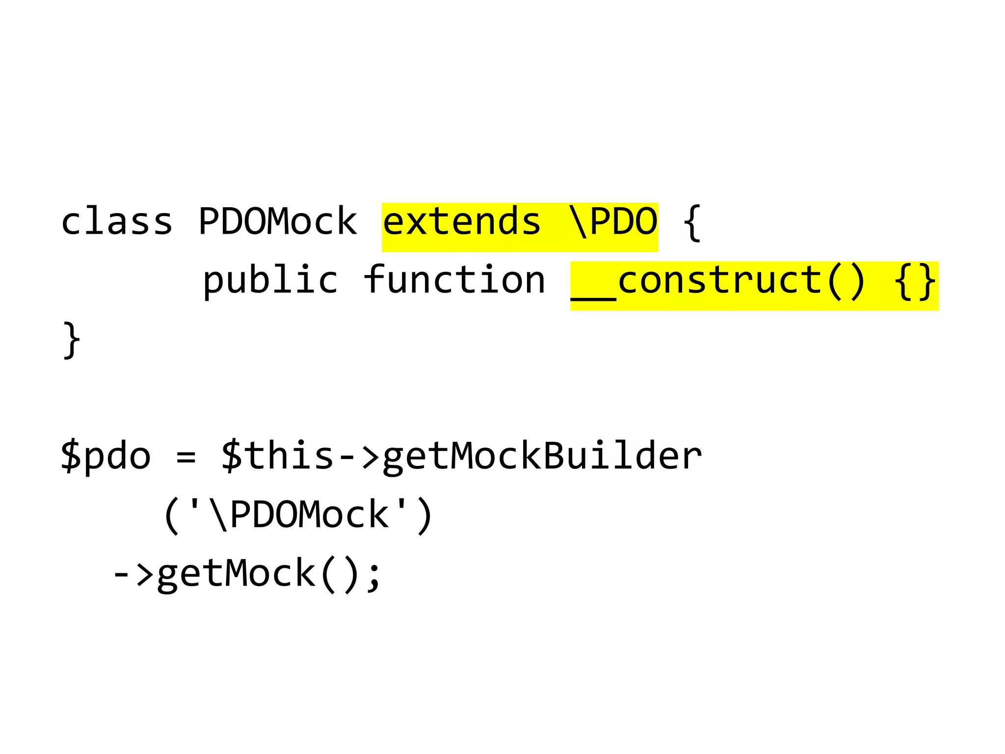 class PDOMock extends PDO {
public function __construct() {}
}
$pdo = $this->getMockBuilder
('PDOMock')
->getMock();

 