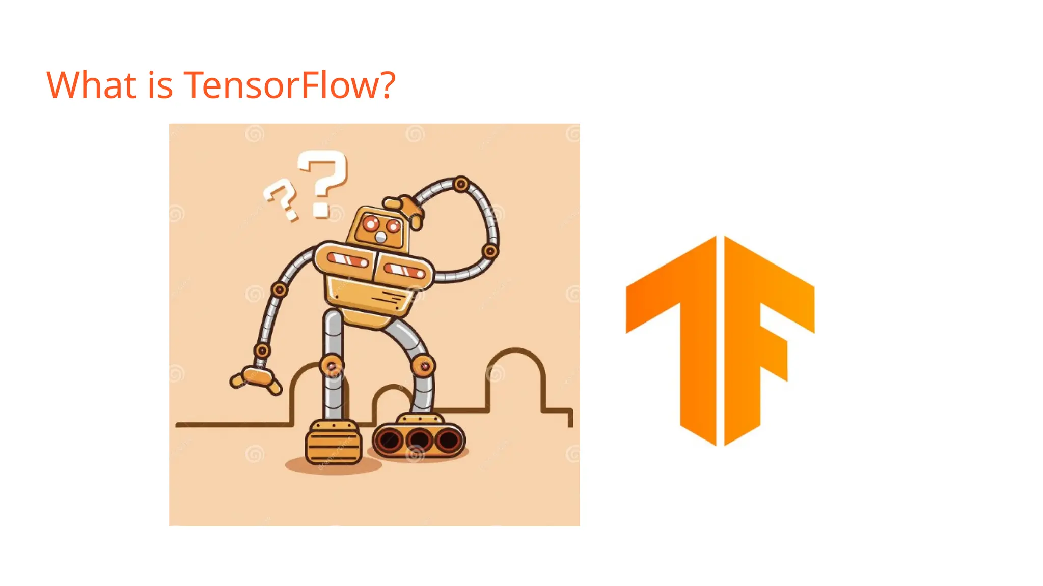 What is TensorFlow? 