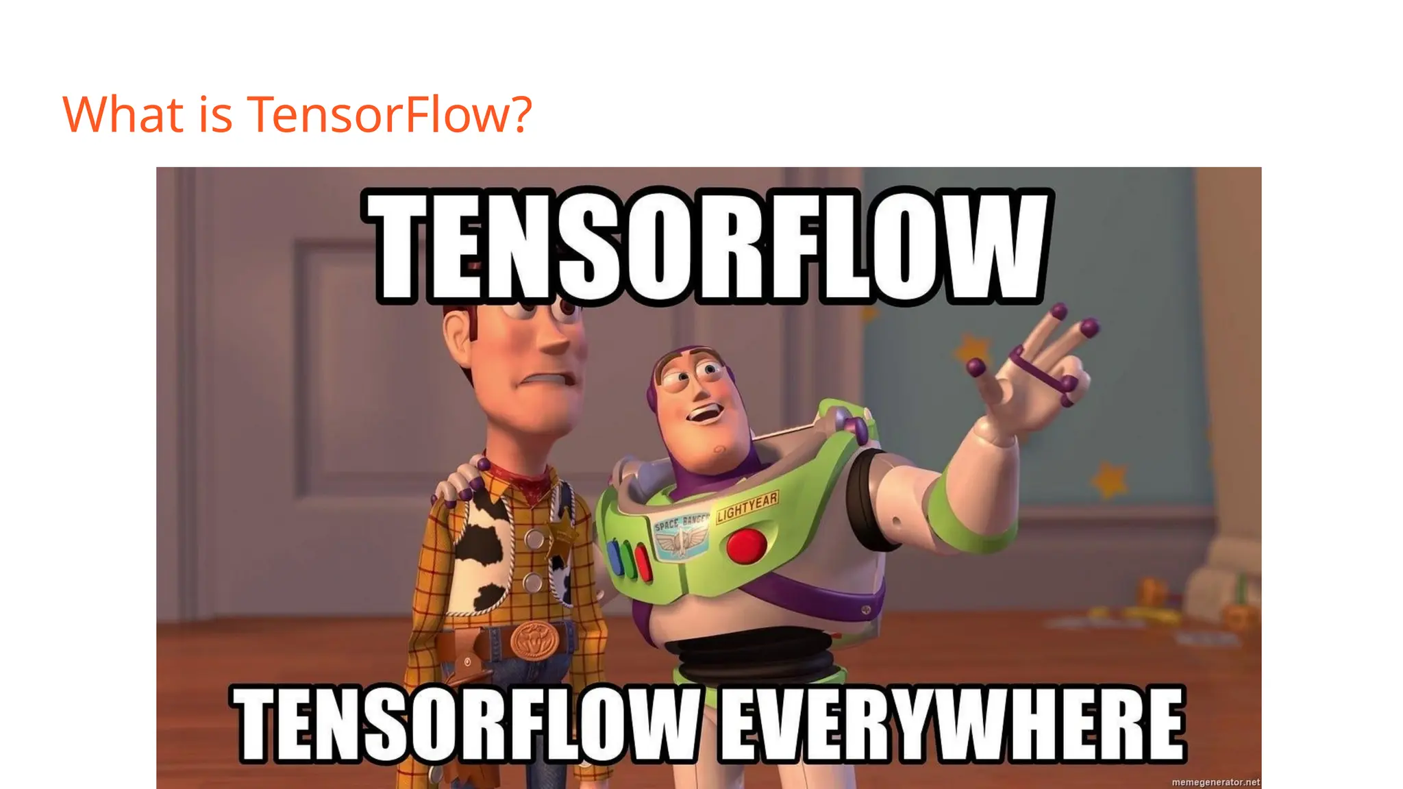 What is TensorFlow? 