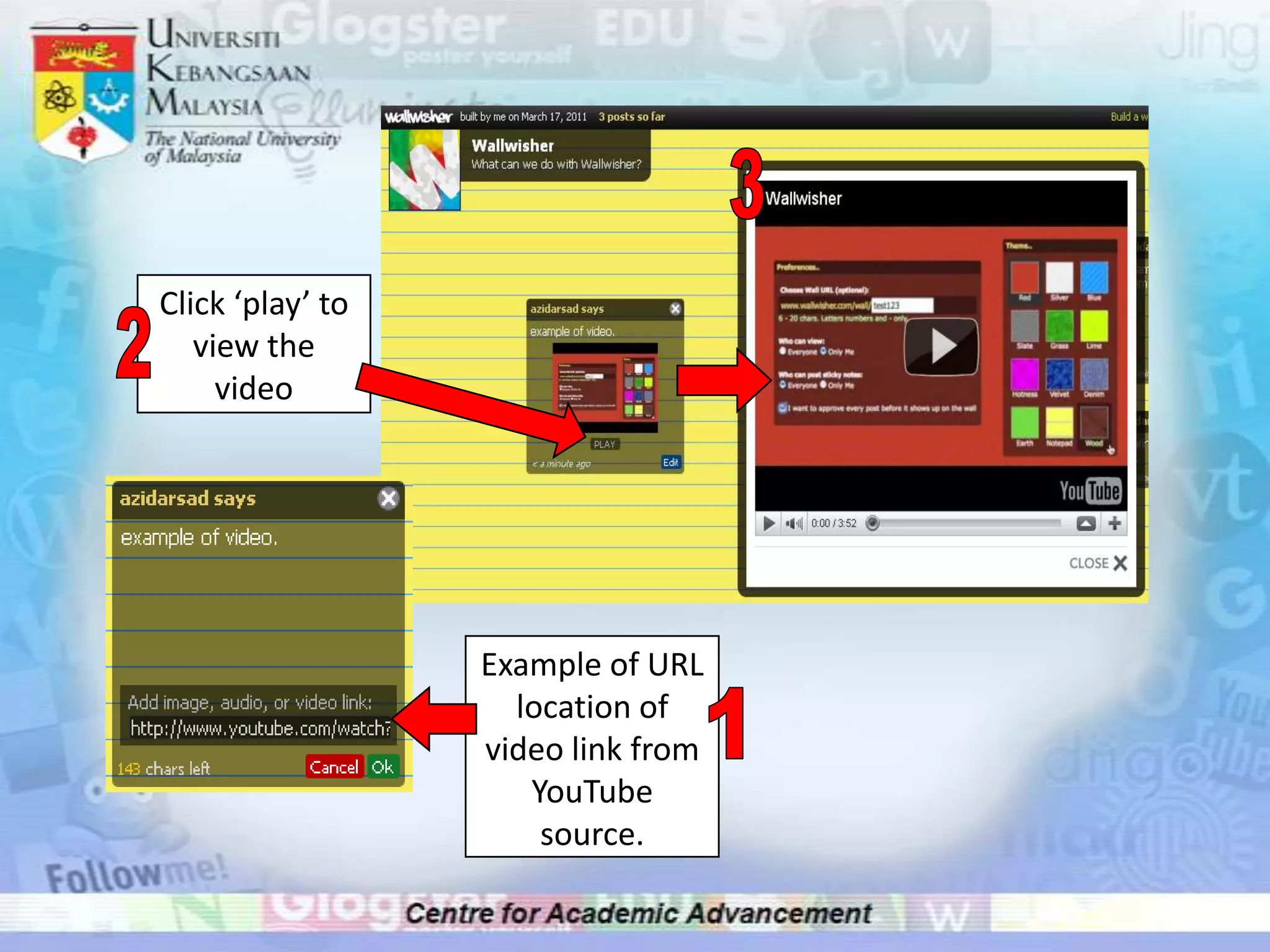 3Click ‘play’ to view the video2Example of URL location of video link from YouTube source.1