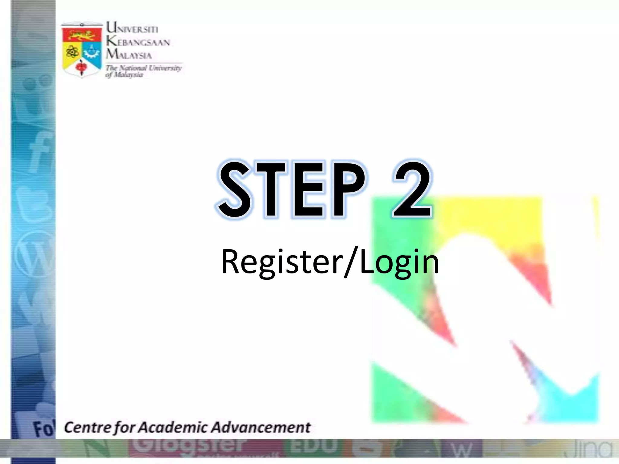 STEP 2Register/Login 