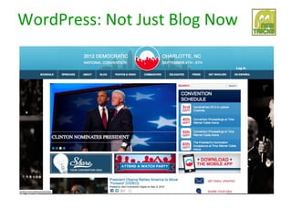 WordPress: Not Just Blog Now
 