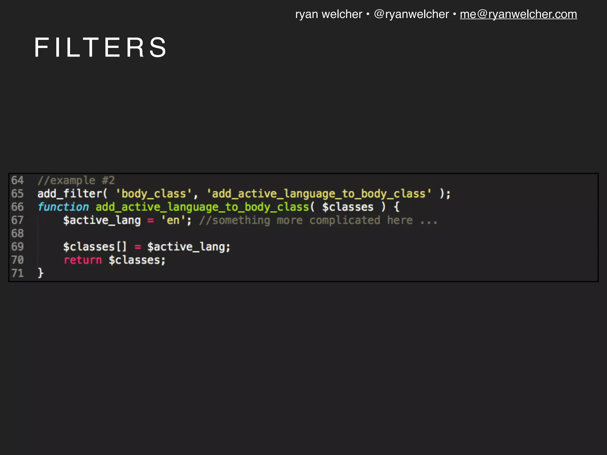 ryan welcher • @ryanwelcher • me@ryanwelcher.com
F I LT E R S
 