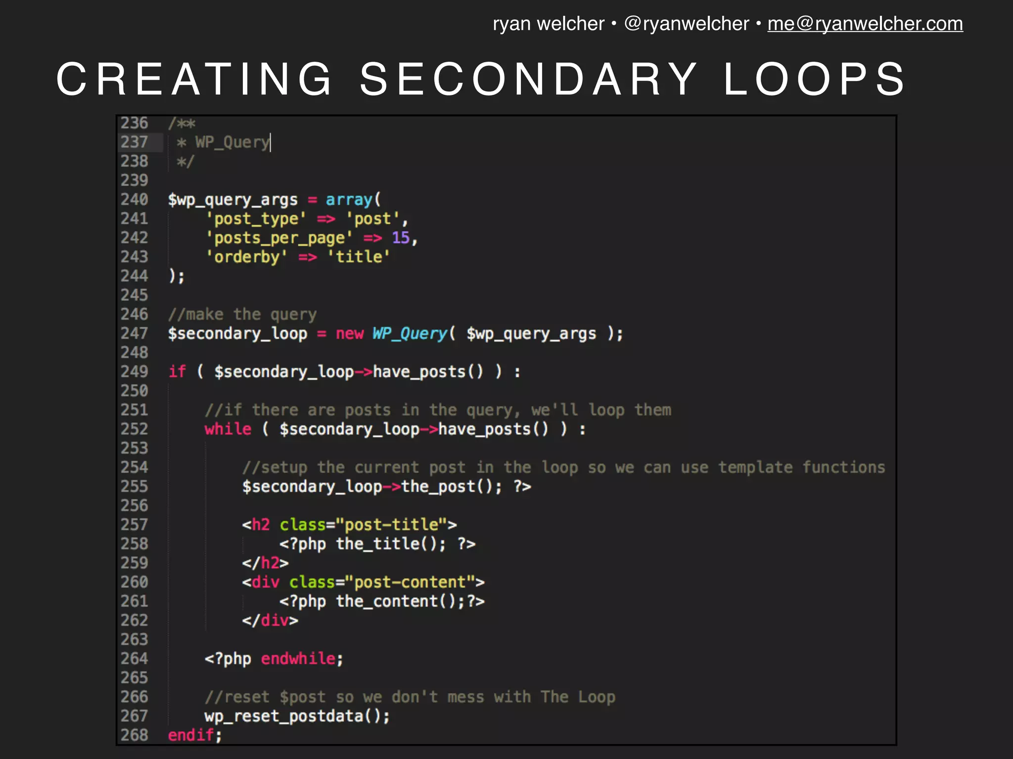 ryan welcher • @ryanwelcher • me@ryanwelcher.com
C R E AT I N G S E C O N D A RY L O O P S
 