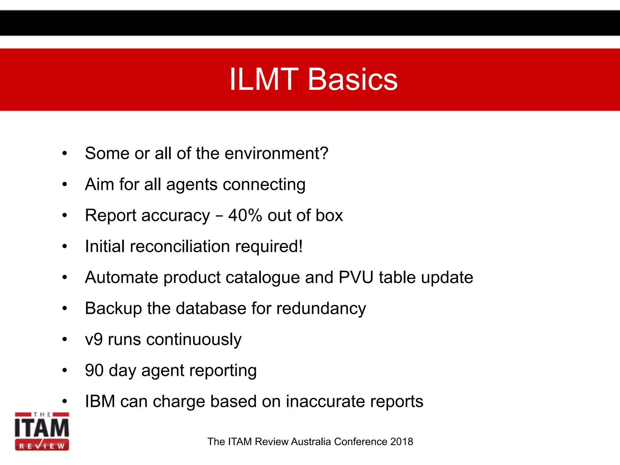 Australia Conference 2018_Getting the best from ibm license metric tool