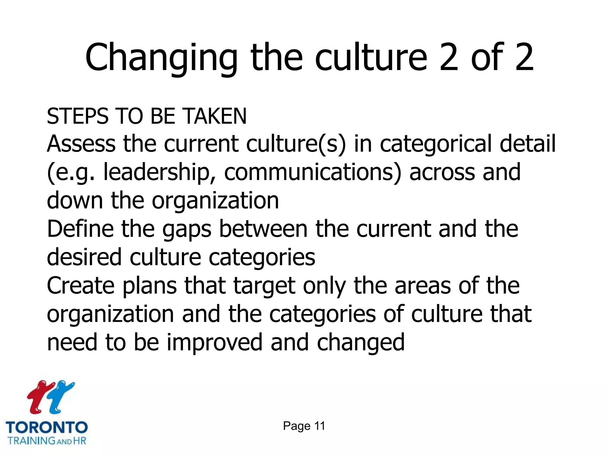 Page 9Changing the culture