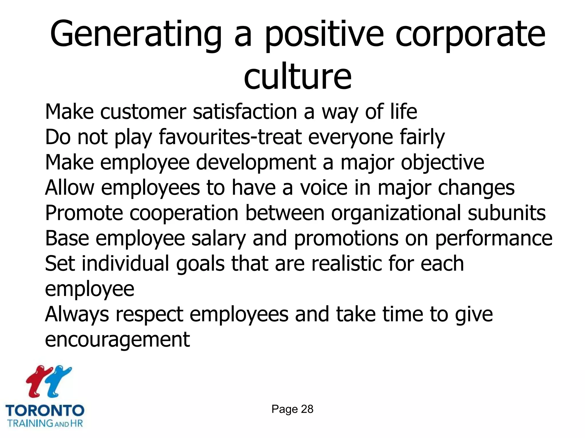 Page 26Elements critical to company cultureEmployee attitudesEffective managementStrong trust relationshipsCustomer focusHigh accountability standardsCommitment to training and developmentCompensation and reward programsSupport for innovation and new ideasUseful resources, technology and toolsEmphasis on recruiting and retaining outstanding employees