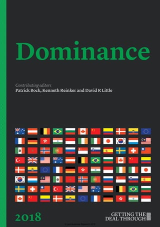 Dominance
Contributing editors
Patrick Bock, Kenneth Reinker and David R Little
2018 © Law Business Research 2018
 