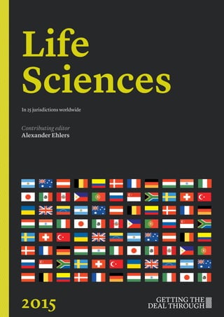 Life
SciencesIn 25 jurisdictions worldwide
Contributing editor
Alexander Ehlers
2015
 