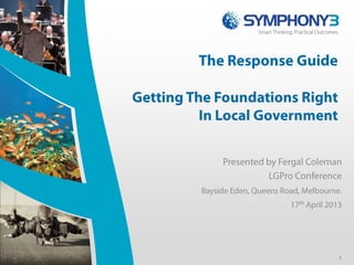 Getting the foundations right in local government -  responding