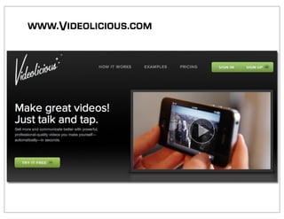 www.Videolicious.com
 