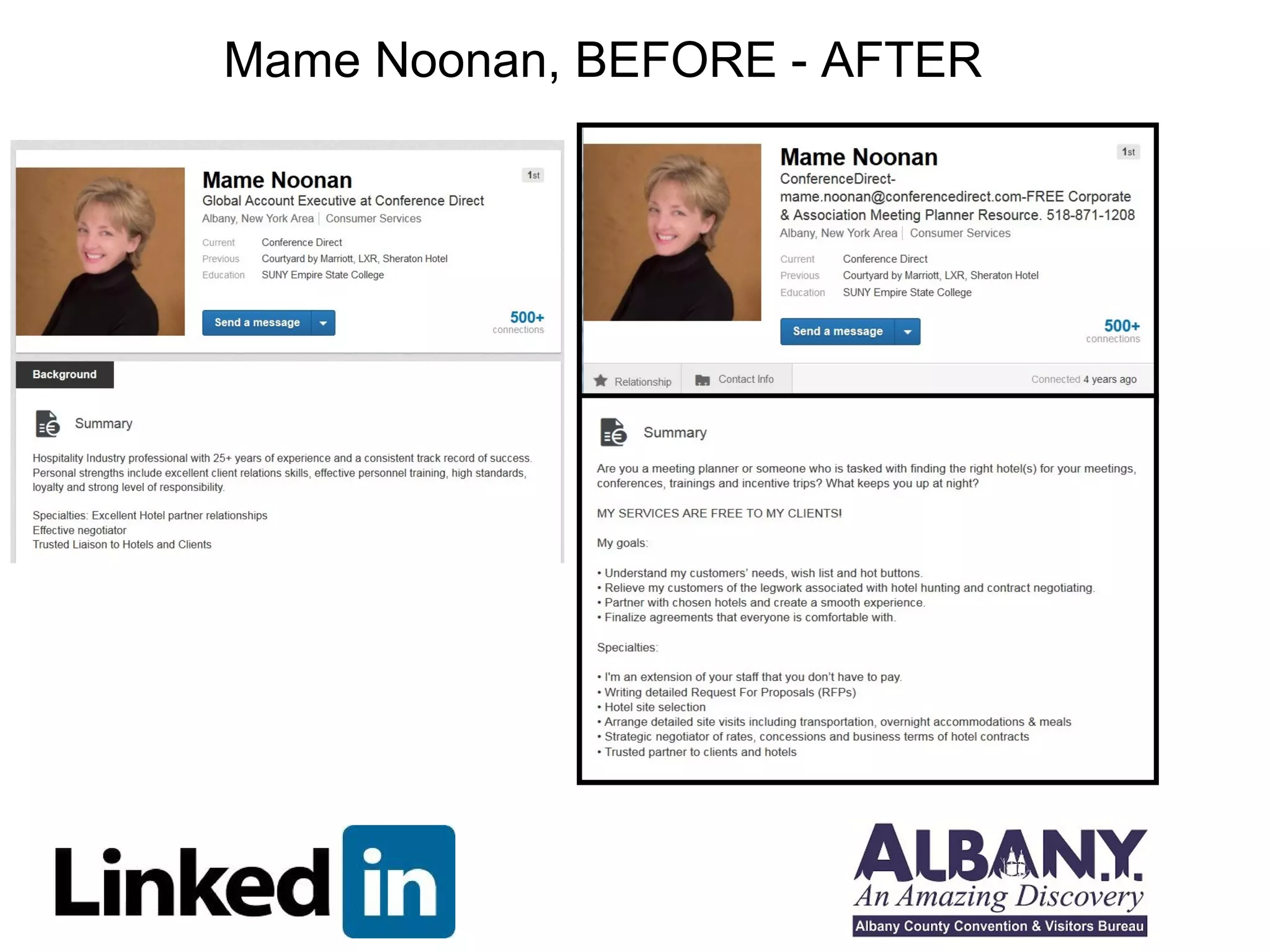 Mame Noonan, BEFORE - AFTER 
 