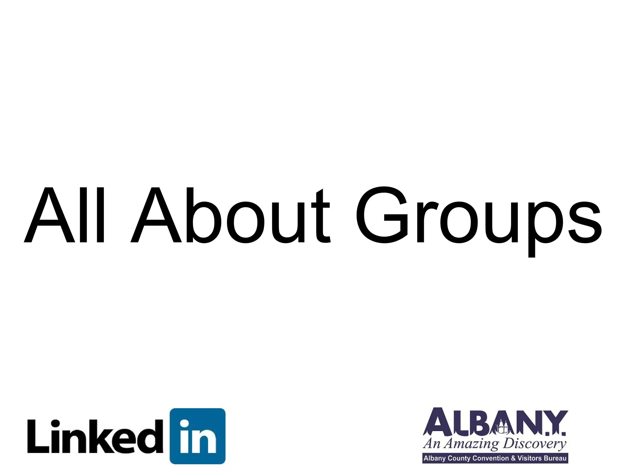 All About Groups 
 