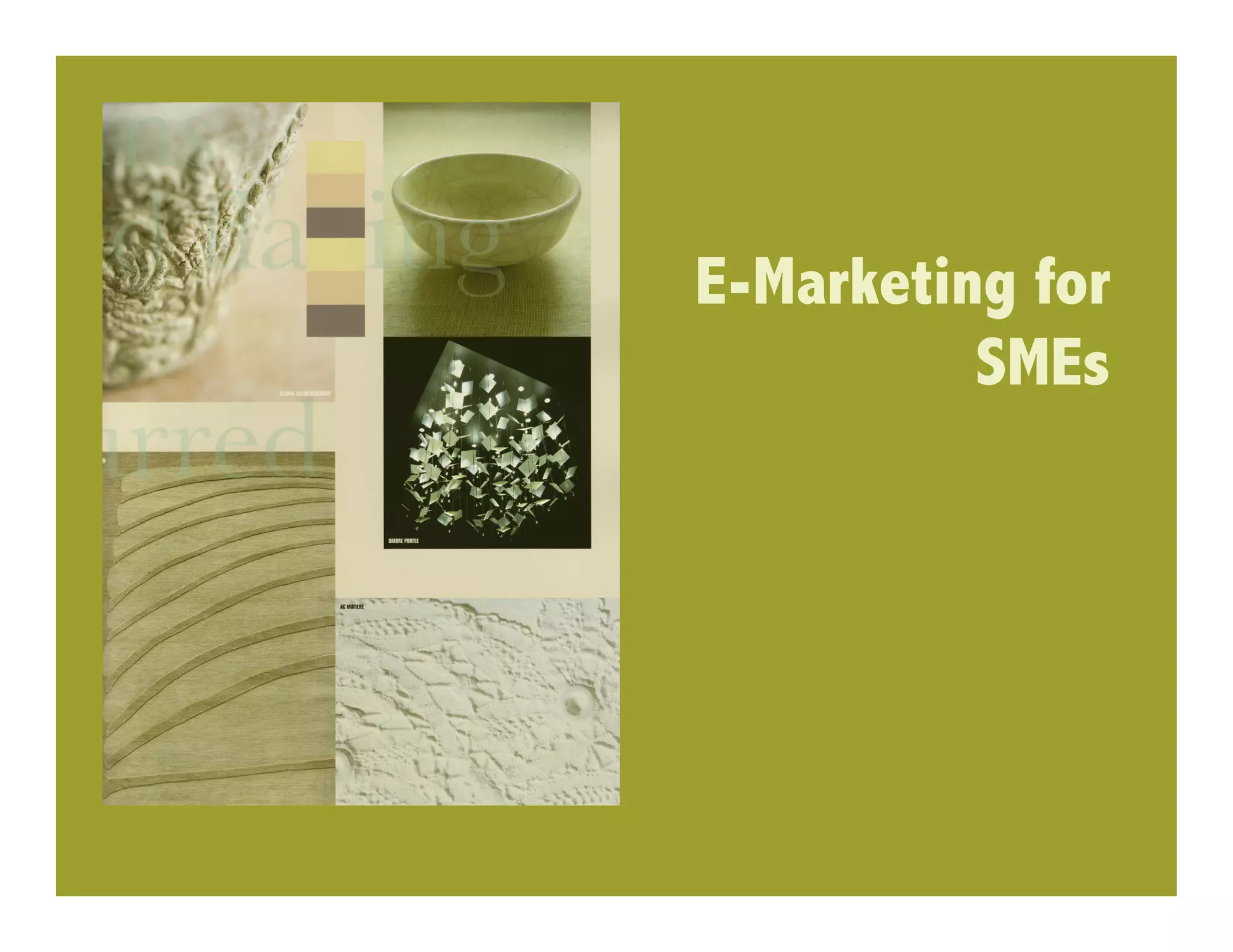 E-Marketing for
          SMEs
 