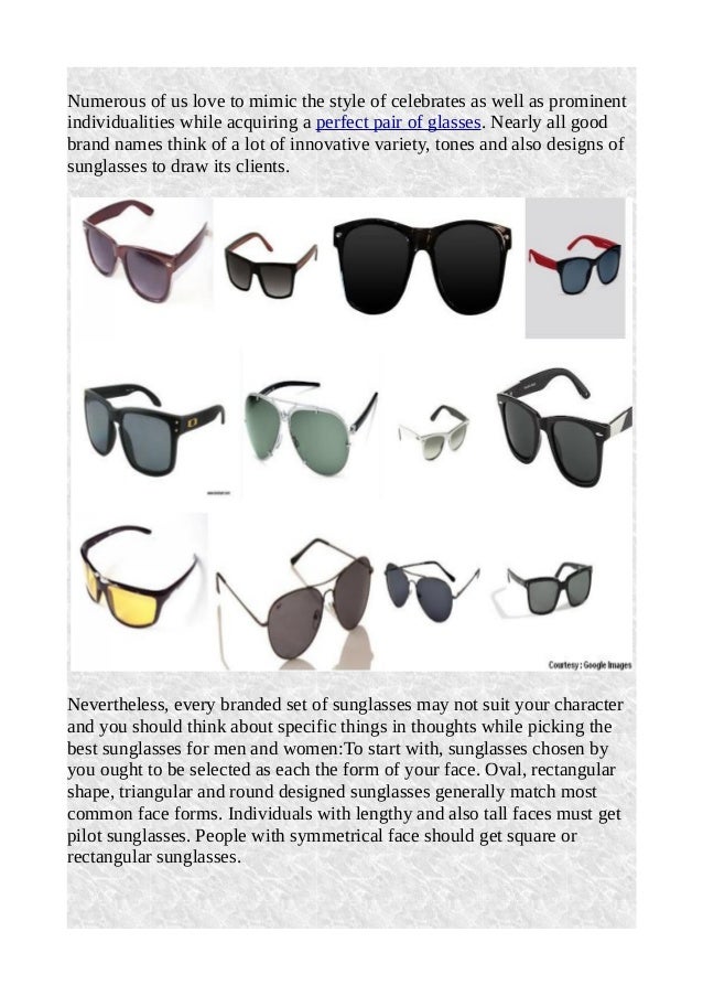 Getting the very best sunglasses for males and female
