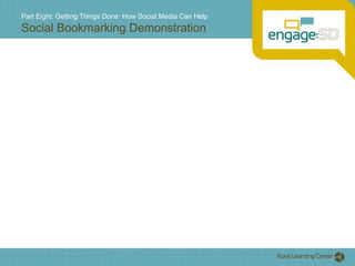 Part Eight: Getting Things Done: How Social Media Can HelpSocial Bookmarking Demonstration
