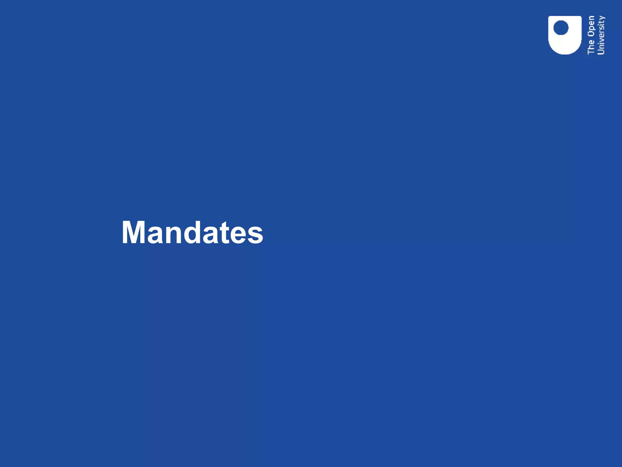 Mandates
 