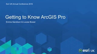 Getting to Know ArcGIS Pro | PPTX