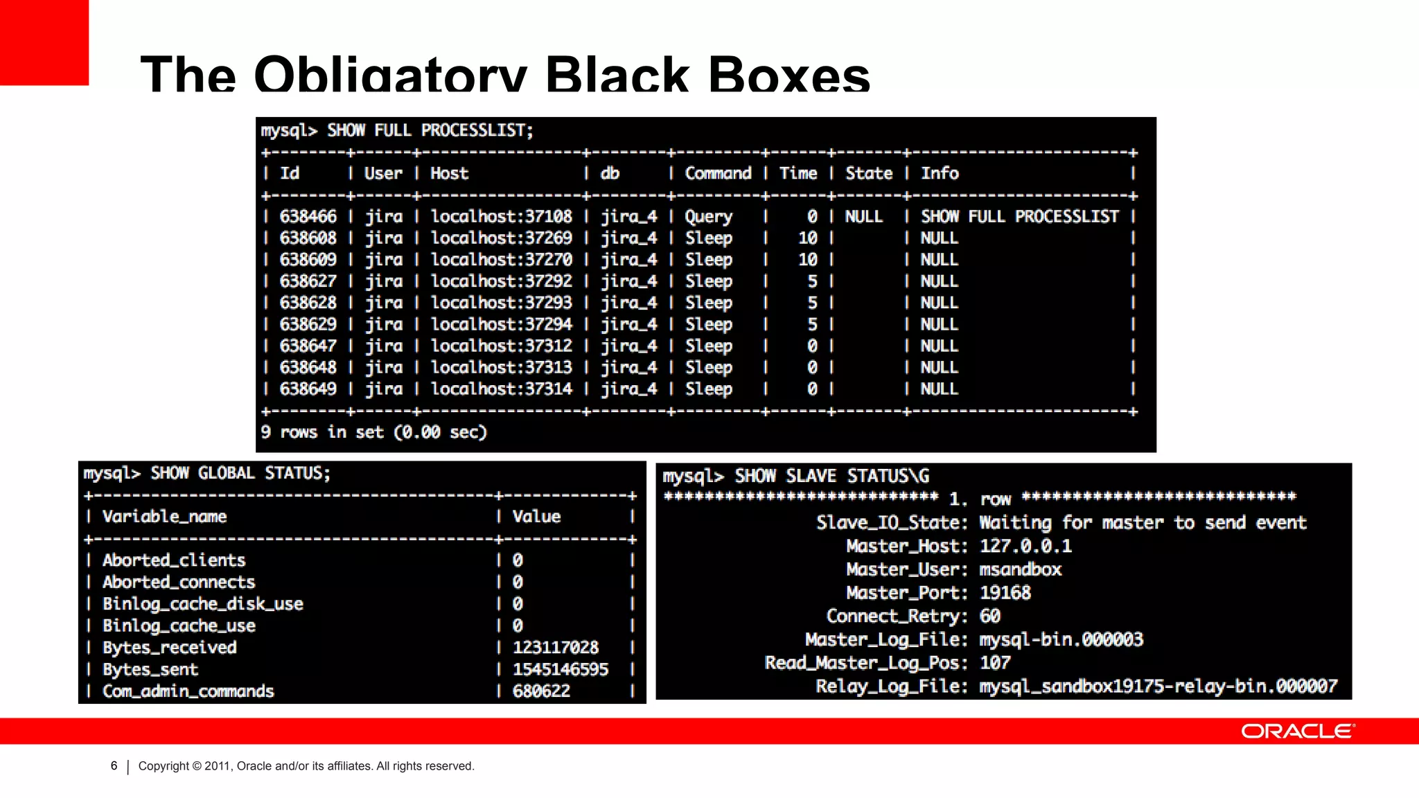 The MySQL Enterprise Monitor Team Vision Continually monitor all aspects of MySQL environments Analyze for problems, alerting when necessary Streamline common “database problem” resolution Simplify database management at scale 