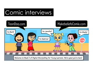 MakebeliefsComix.comToonDoo.com
Comic interviews
 