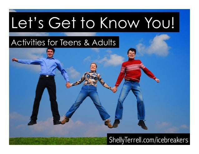 10 Getting To Know You Activities For Teens Adults