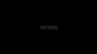 NOTHING
 