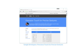 Google Developers: Precision Touch for Precise Gestures
 