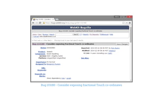 Bug 133180 - Consider exposing fractional Touch co-ordinates
 