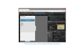 Chrome DevTools / Device Mode & Mobile Emulation
 
