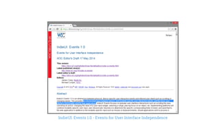 IndieUI: Events 1.0 - Events for User Interface Independence
 
